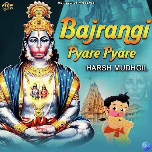 Bajrangi Pyare Pyare - Harsh Mudhgil