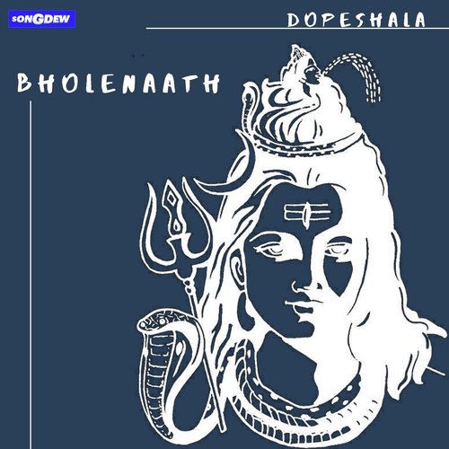 Bholenaath - Dopeshala