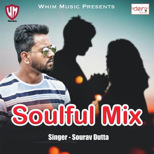 Soulful Mix - Sourav Dutta