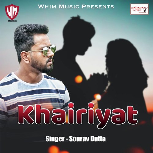 Khairiyat - Sourav Dutta