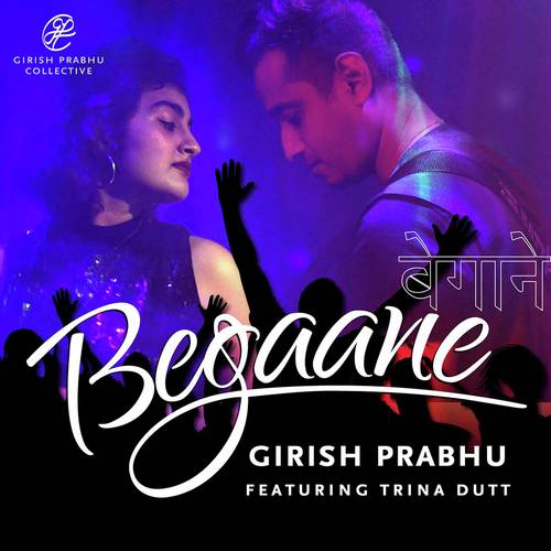 Begaane - Girish Prabhu