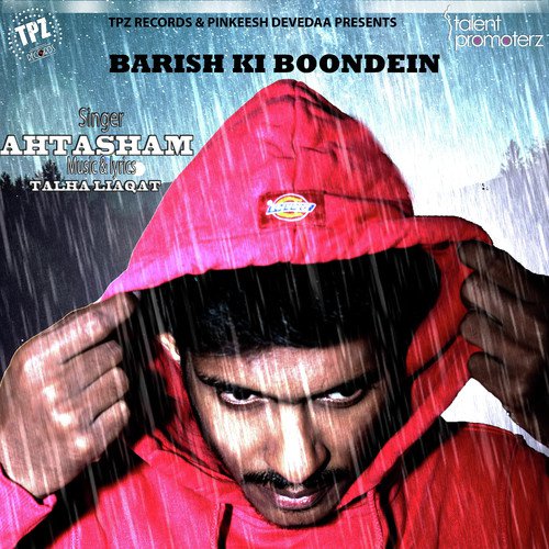 Barish Ki Boondein - Ahtsham Amir