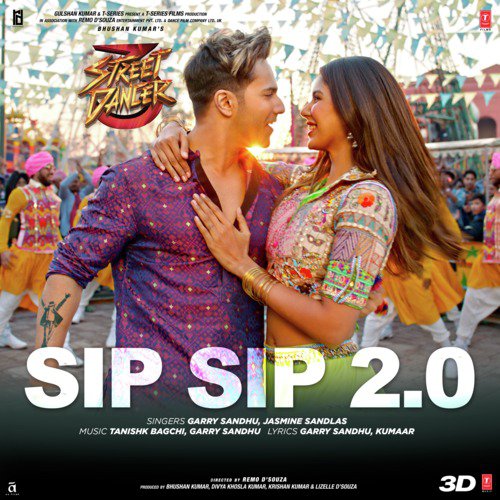 Sip Sip 2.0 (From Street Dancer 3D) - Sachin-Jigar, Siddharth Basrur, Jubin Nautiyal