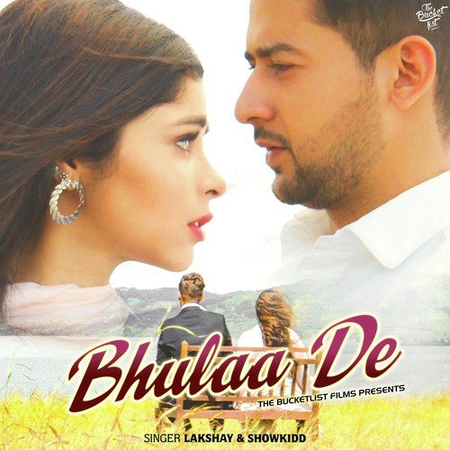 Bhulaa De - Lakshay, ShowKidd, Shivani Badoni, Paras Arora