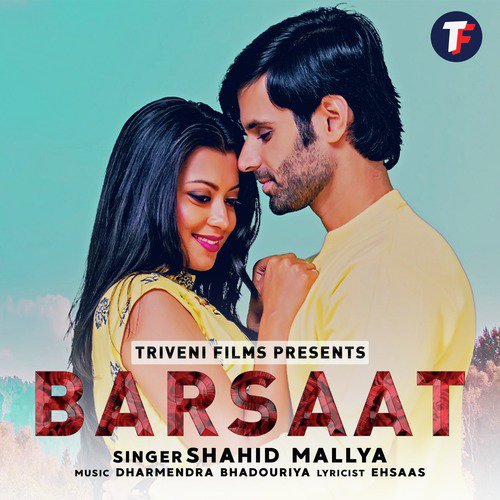 Barsaat - Shahid Mallya