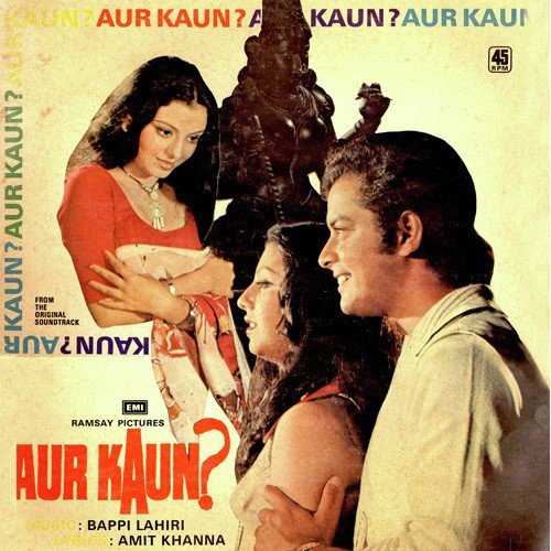 Aur Kaun Aayega - Bappi Lahiri