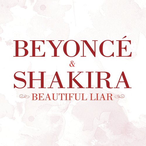 Beautiful Liar (Bello Embustero) (Spanish Version) - Beyonc, Shakira