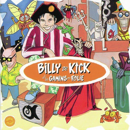 La Chanson Du Sphinx - Billy Ze Kick Et Les Gamins En Folie