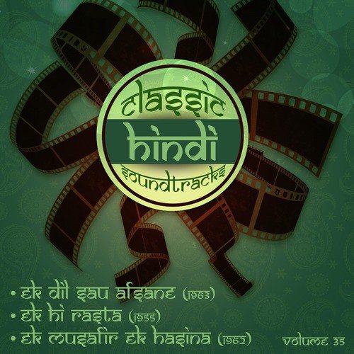 Aap Yu Hi Agar Ham Se Milte Rahe (From Ek Musafir Ek Hasina) - O. P. Nayyar
