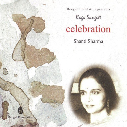 Raga Basant - Shanti Sharma