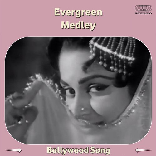 Evergreen Bollywood Songs Medley Masti Bhara Hai Sama  Panchhi Banoo Udti Phiroon  Yeh Hai Bombay Meri Jaan  Sar Jo Tera Chakraye  Chali Chali Re Patang  Sabarmati Ke Sant  Aao Bachcho Tumhe Dikhaye   - Various Artists
