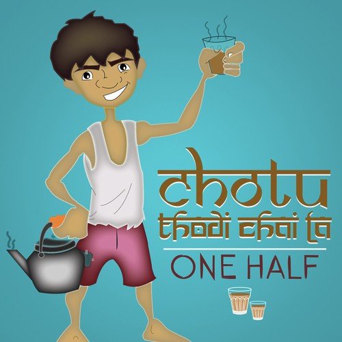 Chotu Thodi Chai Laa - Kushal Chokshi