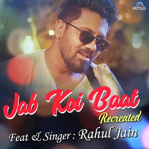 Jab Koi Baat Recreated - Siddharth Slathia