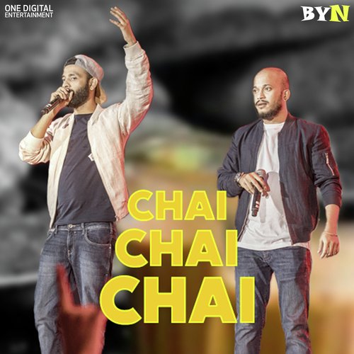 Chai Chai Chai - Be YouNick, Tushar Khair