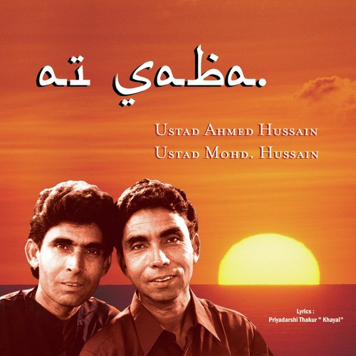 Ai Saba Jana Udhar (Album Version) - Ustad Mohammed Hussain, Ahmed Hussain