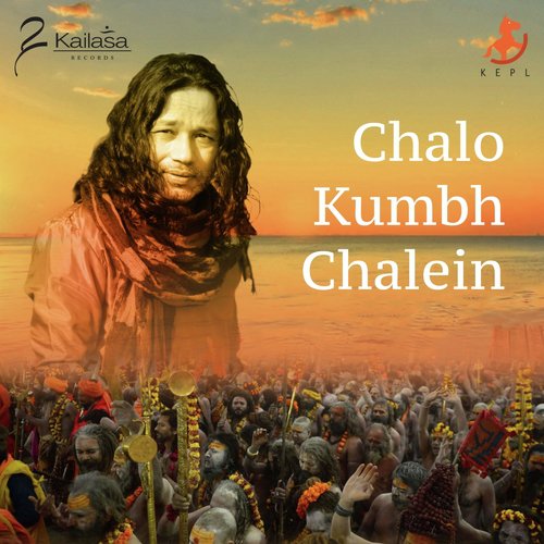 Chalo Kumbh Chalein - Kailash Kher
