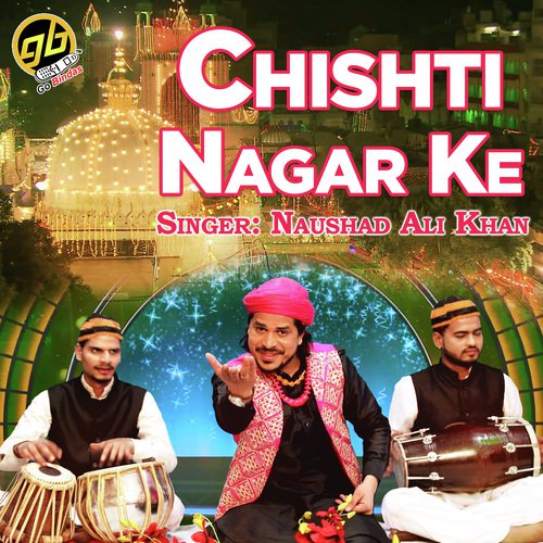 Chisti Nagar Ke - Noushad Ali Khan