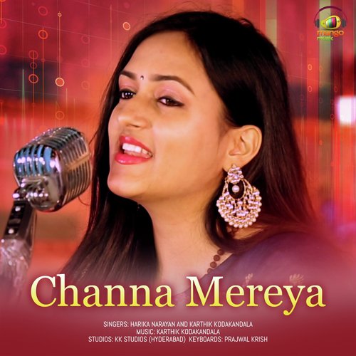 Channa Mereya - Karthik Kodakandala, Harika Narayan