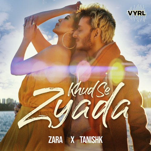 Khud Se Zyada - Rocky-Shiv, Jubin Nautiyal