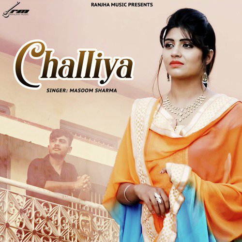 Challiya - Masoom Sharma