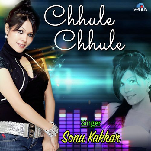 Chavanni Uchal Ke - Sonu Kakkar