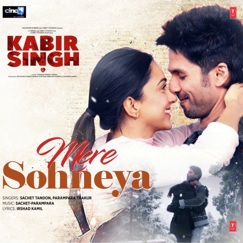 Mere Sohneya (From Kabir Singh) - Vishal-Shekhar