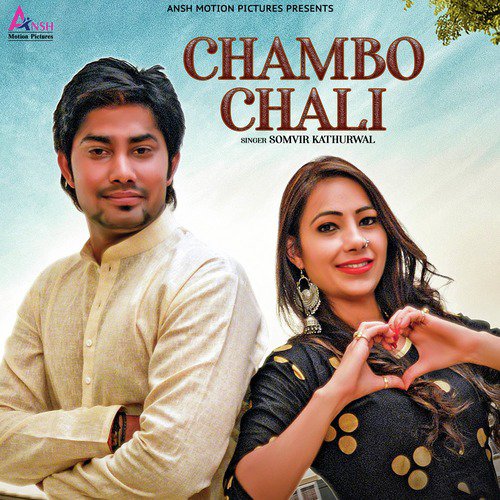 Chambo Chali - Somvir Kathurwal