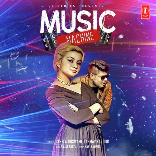Music Machine - Dinesh Rawat, Shivam Sadana