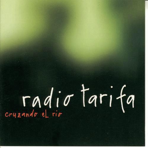 Cruzando El Rio - Radio Tarifa