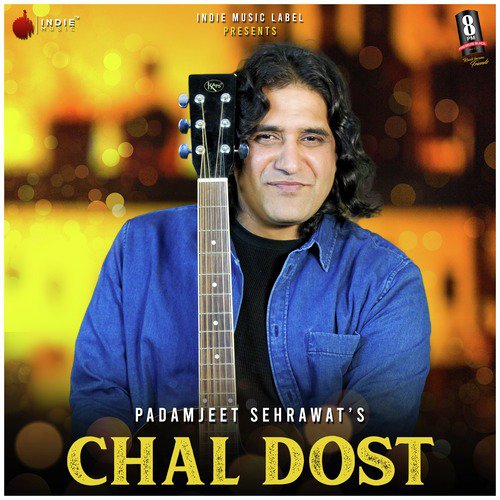 Chal Dost - Padamjeet Sehrawat