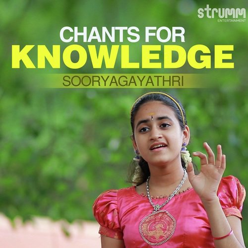 Chants for Knowledge - Sooryagayathri