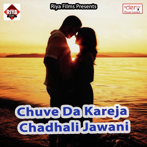 Chuve Da Kareja Chadhali Jawani - Various Artists