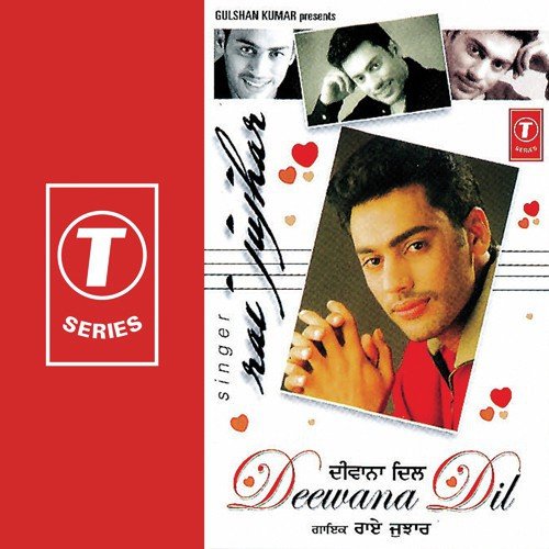 Deewana Dil - Rai Jujhar, Jaggi Singh