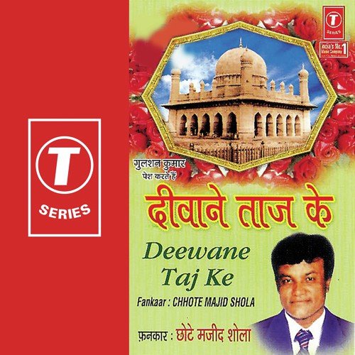Tab Dar Pe Tajwale Ke Hum Sar Ke Bal Gaye - Chhote Majid Shola, Raju Khan