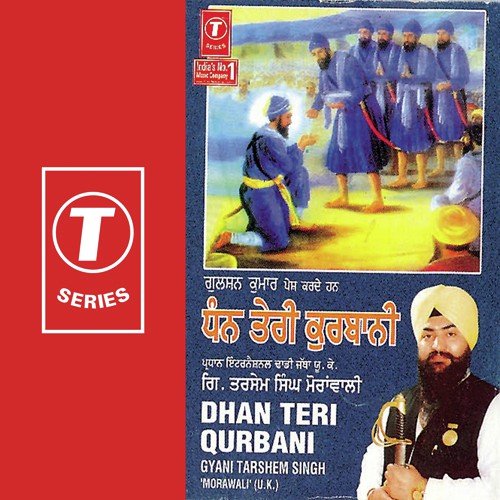 Dhan Teri Qurbani - Gyani Tarshem Singh