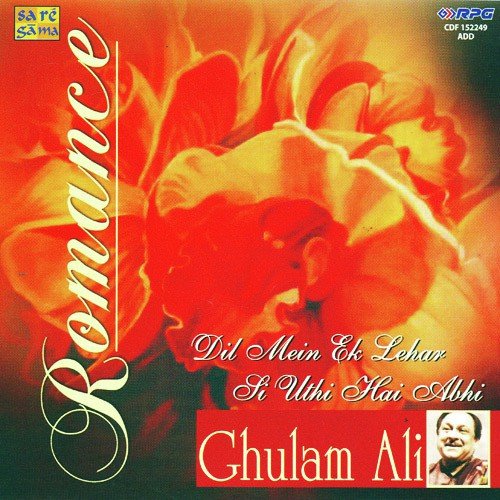 Hungama Hai Kyon Barpa - Ghulam Ali