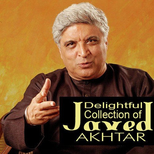 Nachle Ve - Javed Akhtar