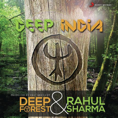 Bihu - Deep Forest, Rahul Sharma