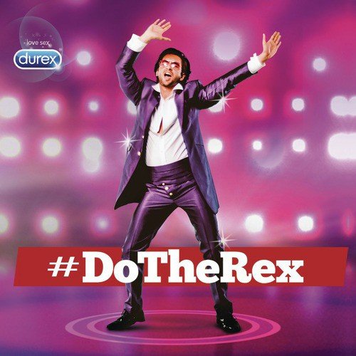 Do the Rex - Ranveer Singh, Mikey McCleary