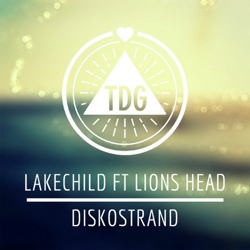 Diskostrand (Vocal Extended) - Lakechild, Lions Head