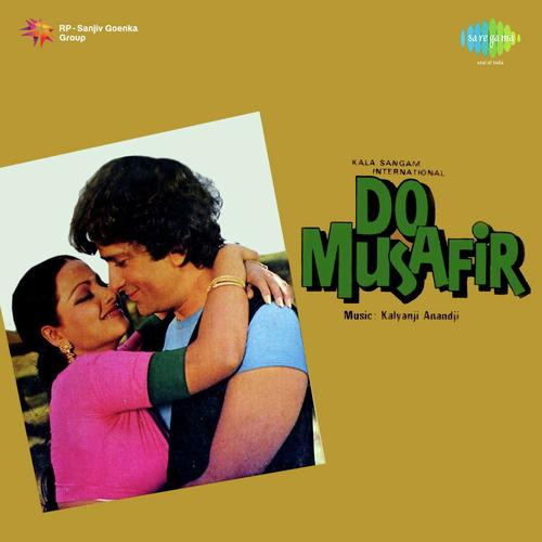 Hum Pyar Ki Dagar Ke Do Musafir - Kalyanji Anandji